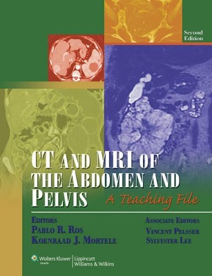 CT and MRI of the Abdomen and Pelvis: A Teaching File book