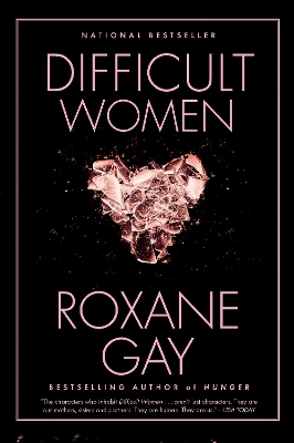 Difficult Women by Roxane Gay