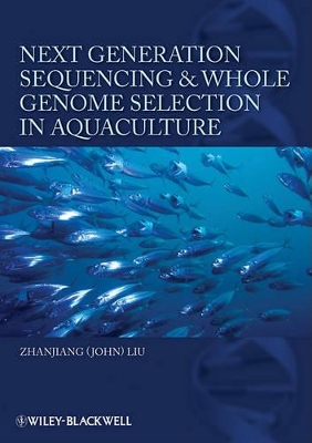 Next Generation Sequencing and Whole Genome Selection in Aquaculture book