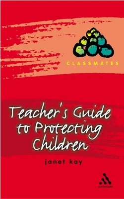 Teacher's Guide to Protecting Children book
