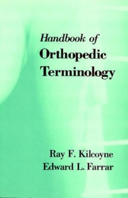 CRC Handbook of Orthopaedic Terminology book