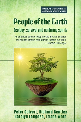 People of the Earth: Ecology, survival and nurturing spirits book