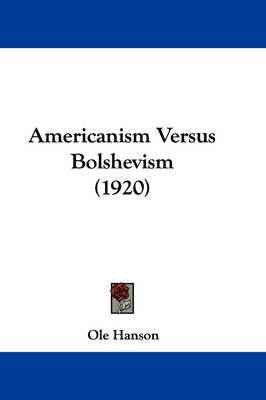 Americanism Versus Bolshevism (1920) book