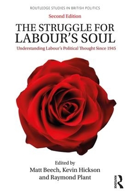 The Struggle for Labour's Soul by Matt Beech