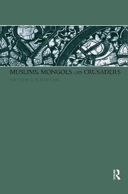 Muslims, Mongols and Crusaders book