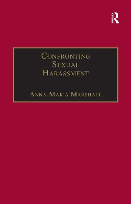 Confronting Sexual Harassment: The Law and Politics of Everyday Life book