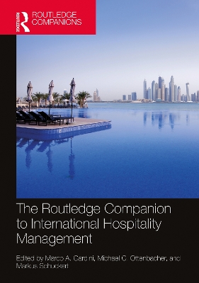 The Routledge Companion to International Hospitality Management by Marco A. Gardini
