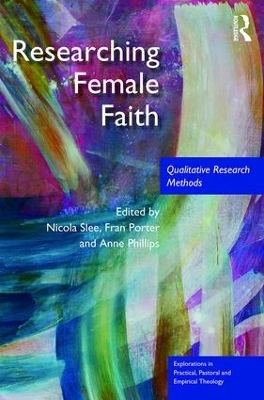 Researching Female Faith by Nicola Slee