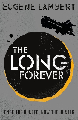 The Long Forever by Eugene Lambert