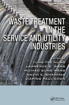 Waste Treatment in the Service and Utility Industries book
