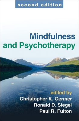 Mindfulness and Psychotherapy, Second Edition by Christopher Germer