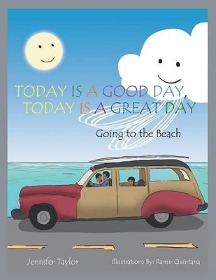 Today Is a Good Day, Today Is a Great Day book