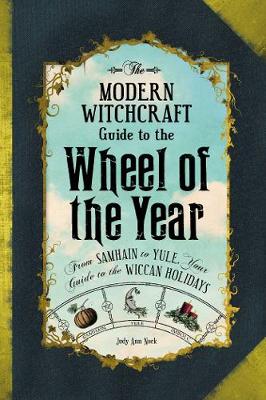 Modern Witchcraft Guide to the Wheel of the Year book