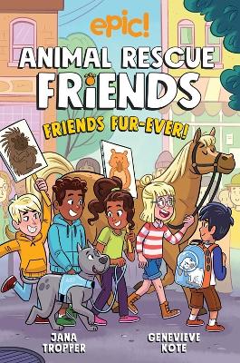Animal Rescue Friends: Friends Fur-ever: Volume 2 book
