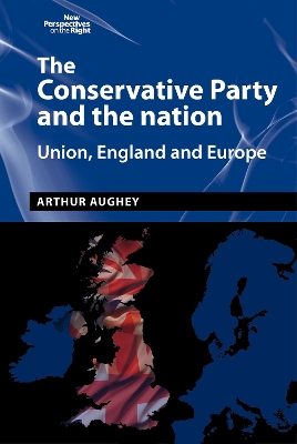 Conservative Party and the Nation book