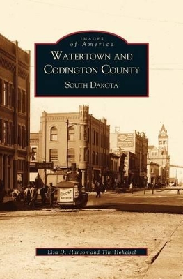 Watertown and Codington County, South Dakota book