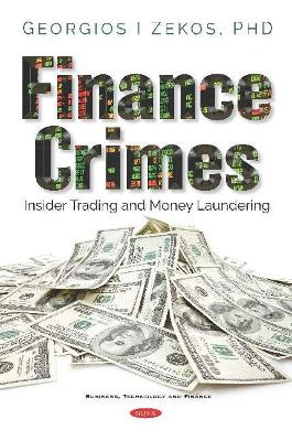 Finance Crimes: Insider Trading and Money Laundering book