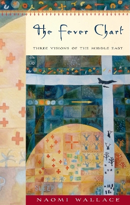 Fever Chart: Three Short Visions of the Middle East book