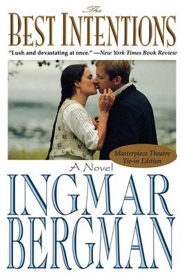 The Best Intentions by Ingmar Bergman