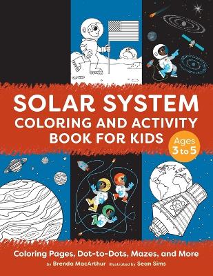 Solar System Coloring and Activity Book for Kids book