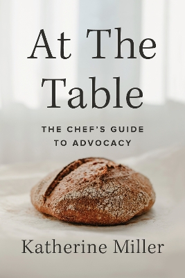 At the Table: The Chef's Guide to Advocacy book