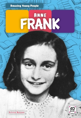 Amazing Young People: Anne Frank book