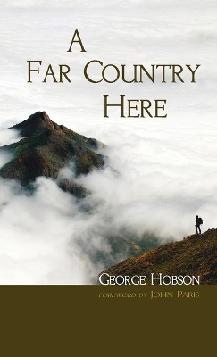 A Far Country Here book