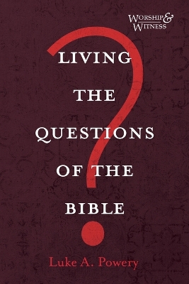 Living the Questions of the Bible book