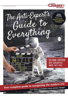 The Anti Expert's Guide to Everything - Second Edition: Chaser Quarterly 19 book