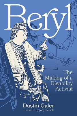 Beryl: The Making of a Disability Activist book