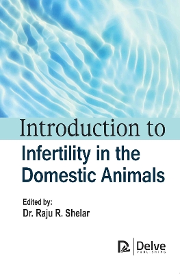 Introduction to Infertility in the Domestic Animals book