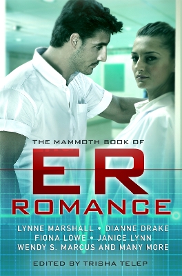 Mammoth Book of ER Romance by Trisha Telep