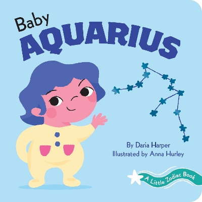 A Little Zodiac Book: Baby Aquarius book