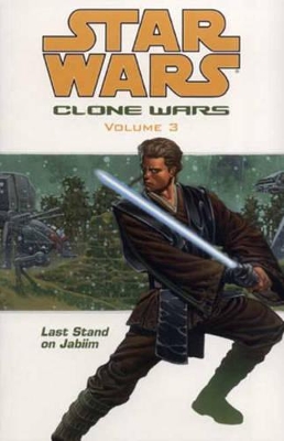 Star Wars - The Clone Wars: Last Stand on Jabiim book