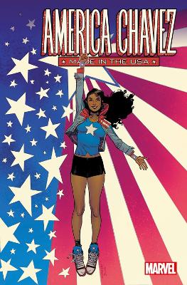 America Chavez: Made in the USA by Kalinda Vazquez