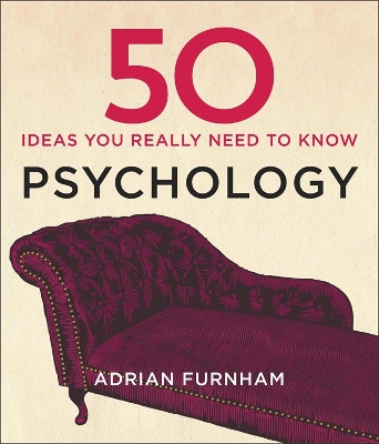 50 Psychology Ideas You Really Need to Know book