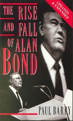 Rise & Fall Of Alan Bond book