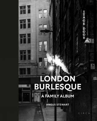 London Burlesque: A Family Album book