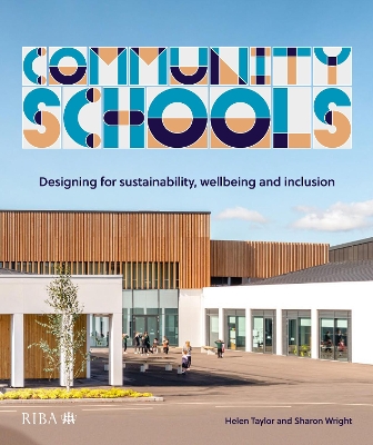 Community Schools: Designing for sustainability, wellbeing and inclusion book