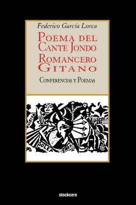 Poema Del Cante Jondo - Romancero Gitano (conferencias Y Poemas) book