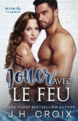 Jouer avec le Feu book