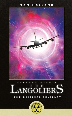 Stephen King's The Langoliers: The Original Screenplay by Stephen King