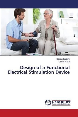 Design of a Functional Electrical Stimulation Device book