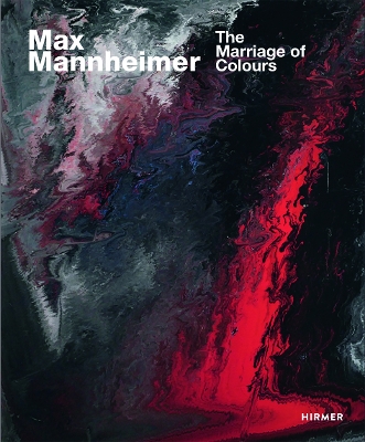 Max Mannheimer: The Marriage of Colours book