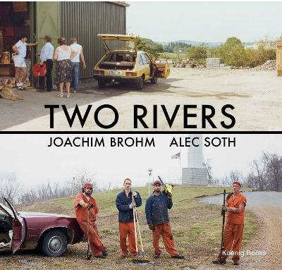 Two Rivers: Joachim Brohm / Alec Soth book