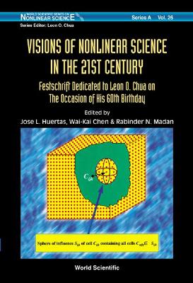 Visions Of Nonlinear Science In The 21st Century book