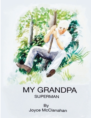 My Grandpa, Superman book