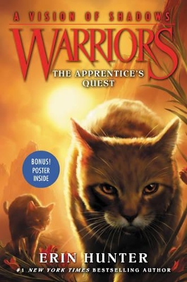 Warriors: A Vision of Shadows #1: The Apprentice's Quest by Erin Hunter