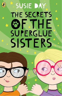 Secrets of the Superglue Sisters book