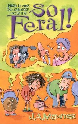 So Feral! book
